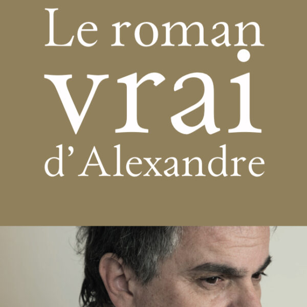 Le Roman vrai d'Alexandre