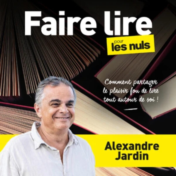 Faire lire pour les nuls