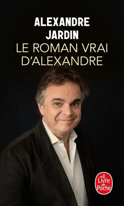 Le roman vrai d'Alexandre